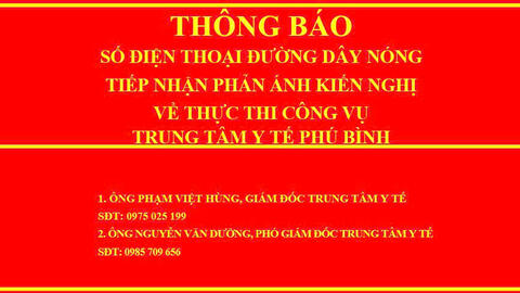 Công khai số điện thoại đường dây nóng tiếp nhận phản ánh, kiến nghị  về việc thực thi công vụ của cán bộ, viên chức Trung tâm Y tế Phú Bình